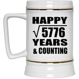 Happy 76th Anniversary Square Root of 5776 Years & Counting - Beer Stein