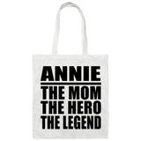 Annie The Mom The Hero The Legend - Tote Bag White