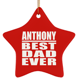 Anthony Best Dad Ever - Star Ornament