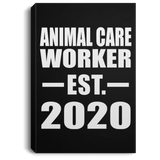 Animal Care Worker Established EST. 2020 - Canvas Portrait