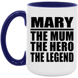 Mary The Mum The Hero The Legend - 15oz Accent Mug Purple