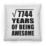 88th Birthday Square Root of 7744 Years of Being Awesome - Throw Pillow