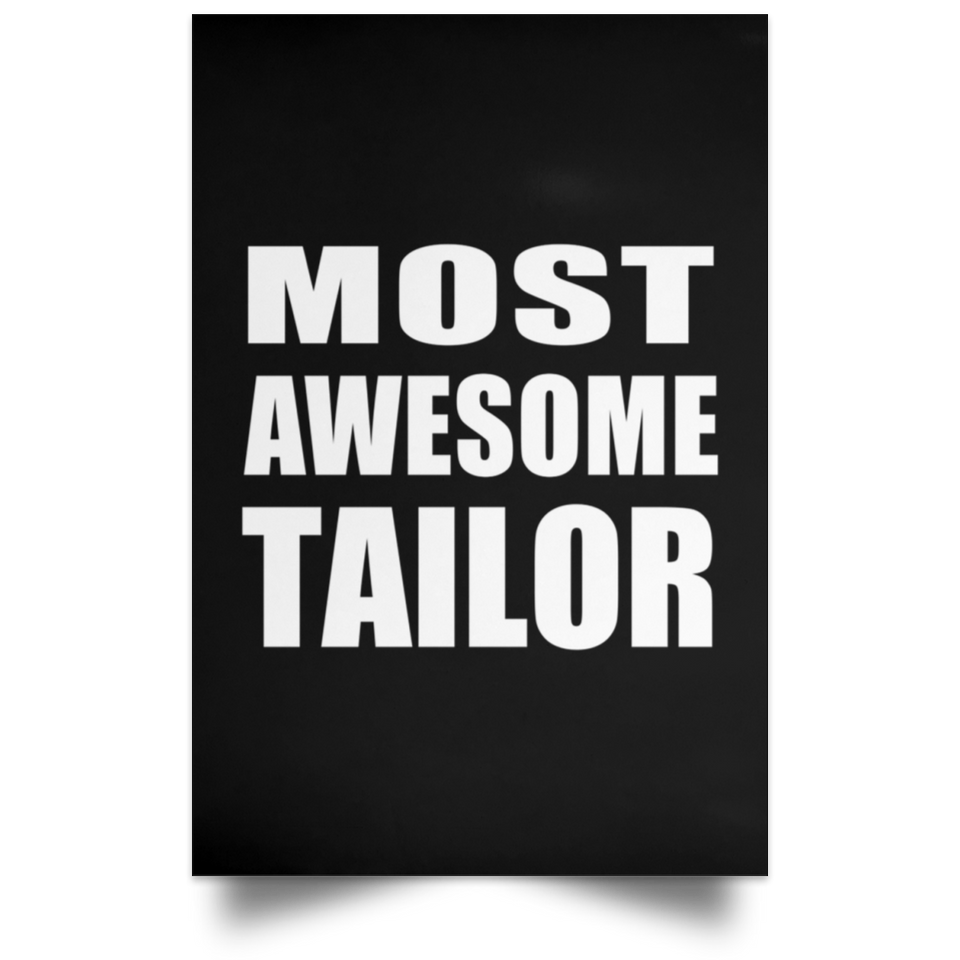 Most Awesome Tailor - Poster Portrait
