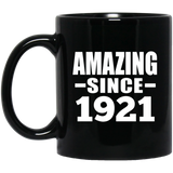 103rd Birthday Amazing Since 1921 - 11 Oz Coffee Mug Black