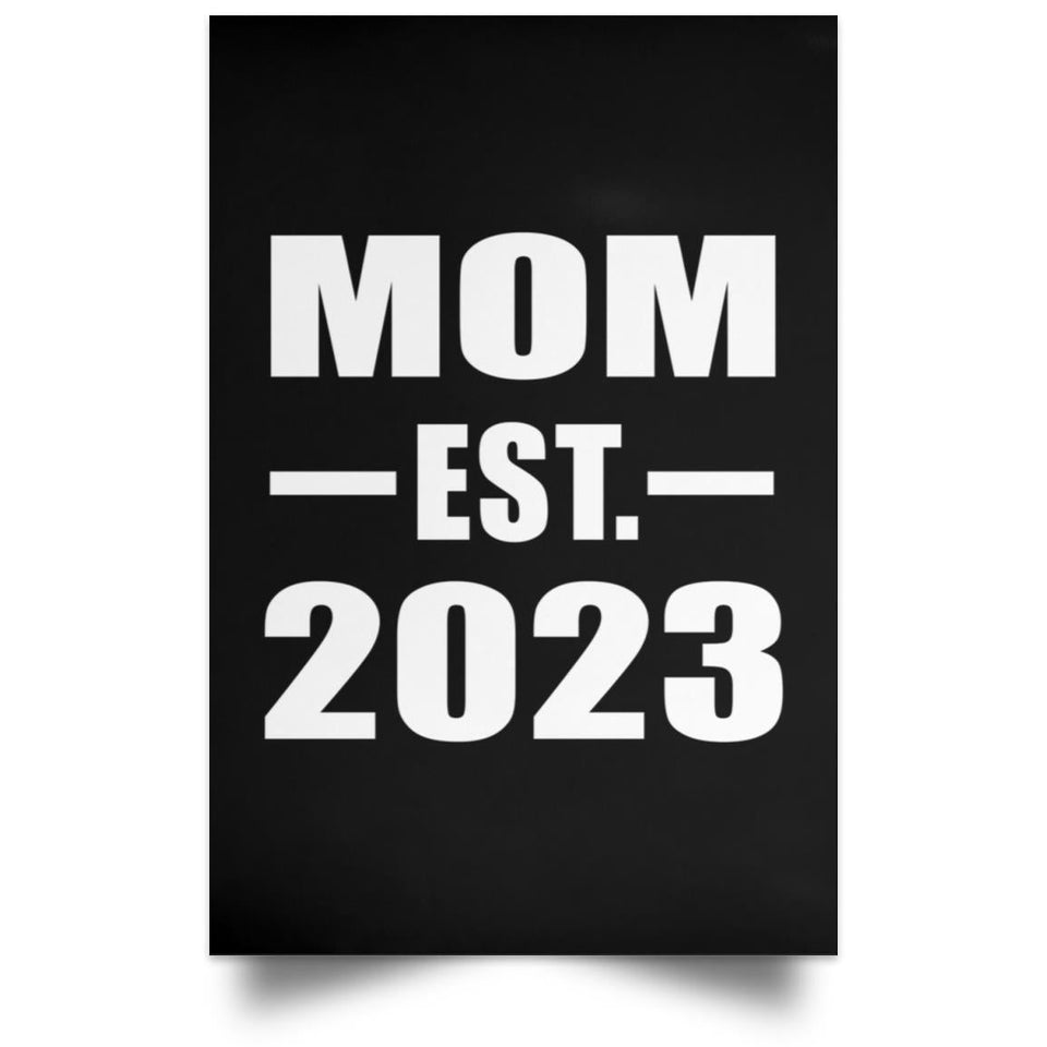 Mom Established EST. 2023 - Poster Portrait