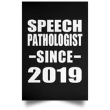 Speech Pathologist Since 2019 - Poster Portrait