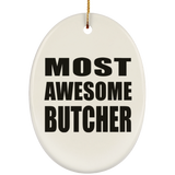 Most Awesome Butcher - Oval Ornament