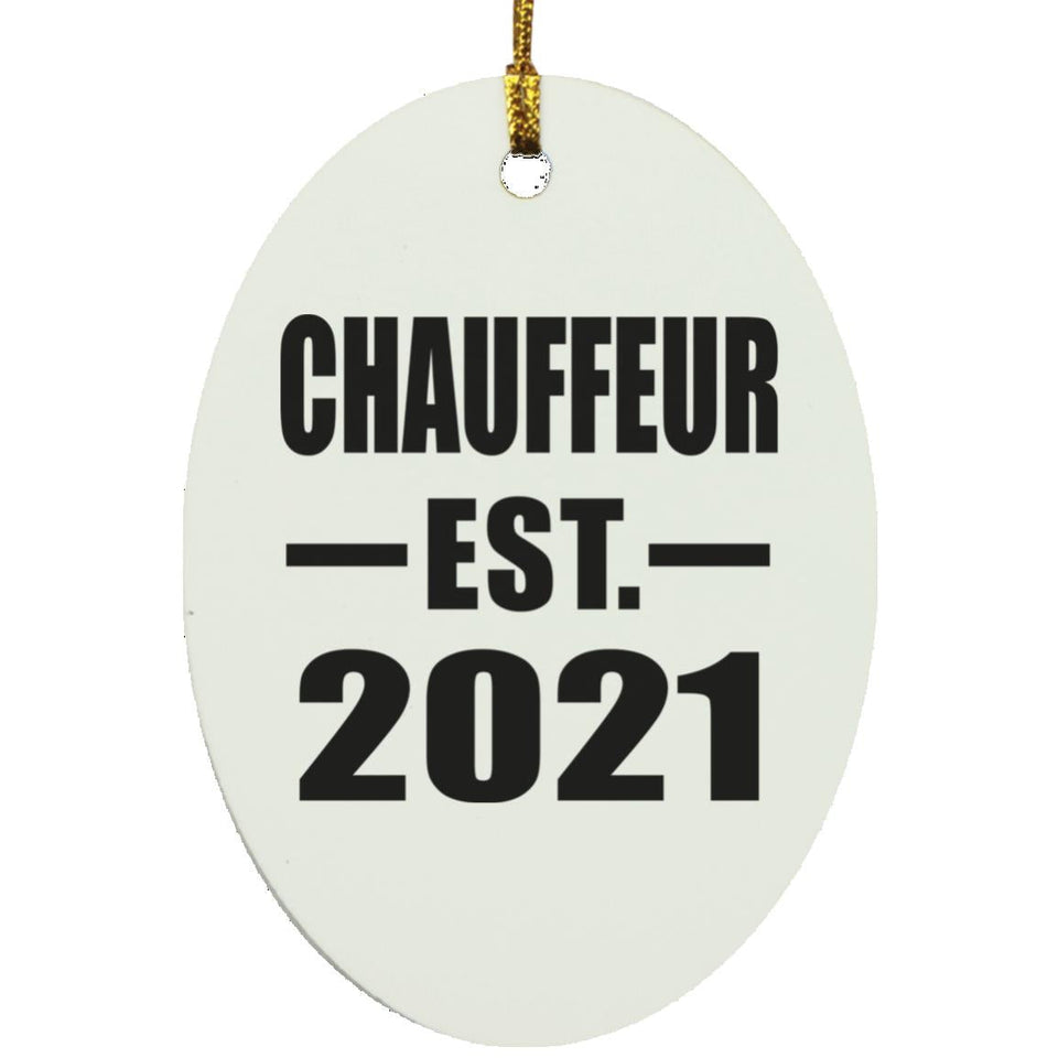 Chauffeur Established EST. 2021 - Oval Ornament