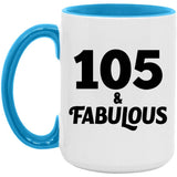 105th Birthday 105 & Fabulous - 15oz Accent Mug Blue