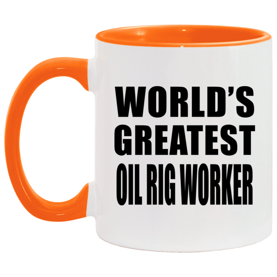 World's Greatest Oil Rig Worker - 11oz Accent Mug Orange