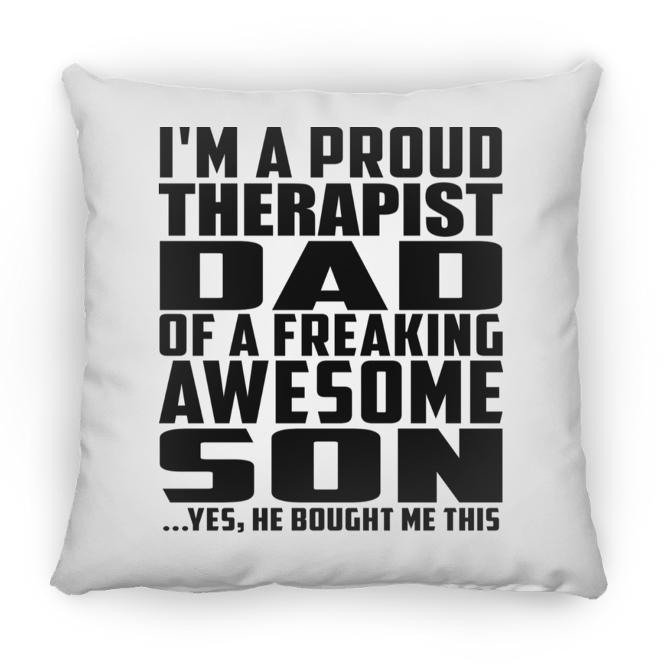 Proud Therapist Dad Of Awesome Son - Throw Pillow
