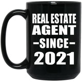 Real Estate Agent Since 2021 - 15oz Coffee Mug Black