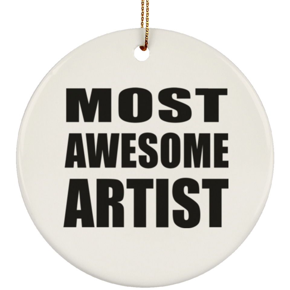 Most Awesome Artist - Circle Ornament