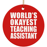 World's Okayest Teaching Assistant - Circle Ornament