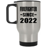 Firefighter Since 2022 - Silver Travel Mug