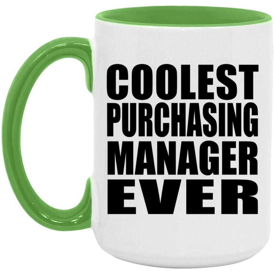 Coolest Purchasing Manager Ever - 15oz Accent Mug Green