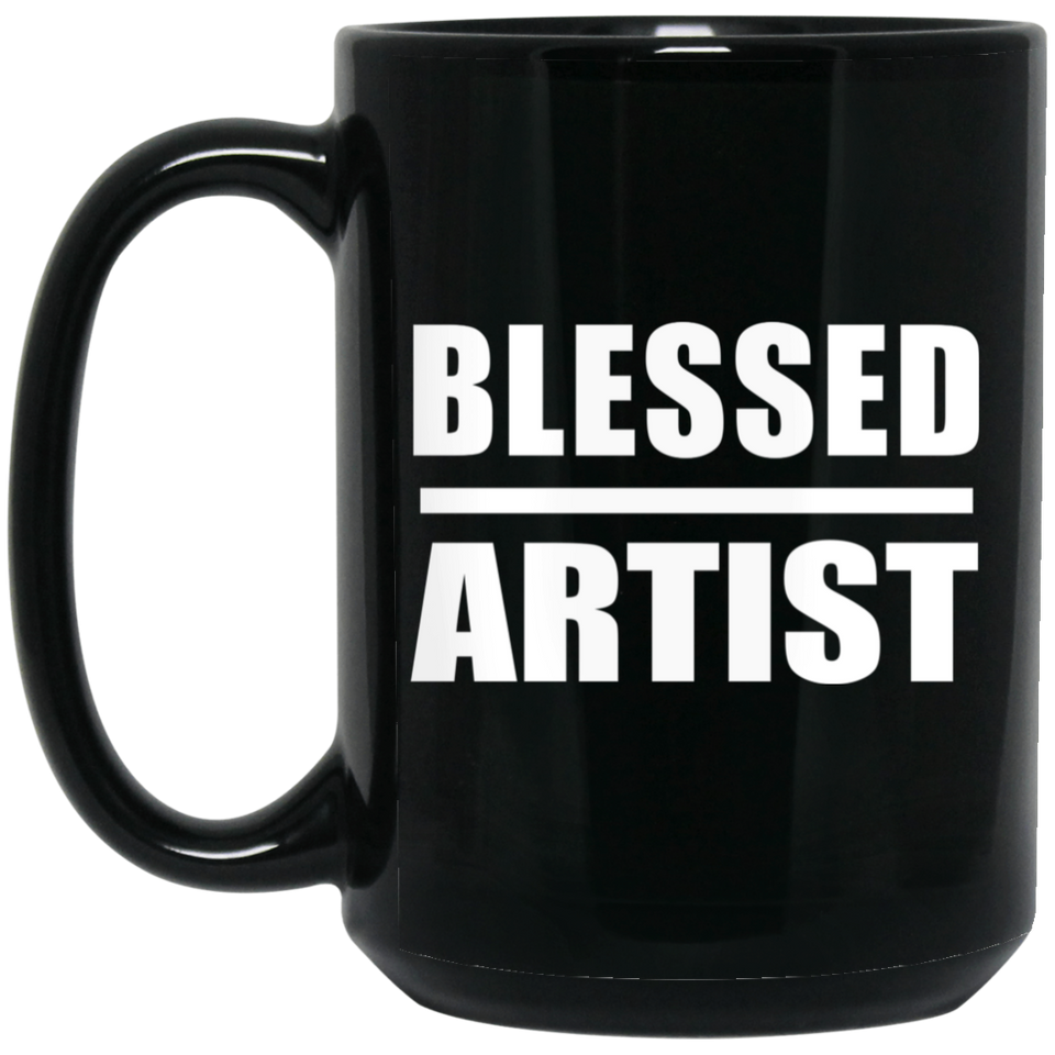 Blessed Artist - 15oz Coffee Mug Black