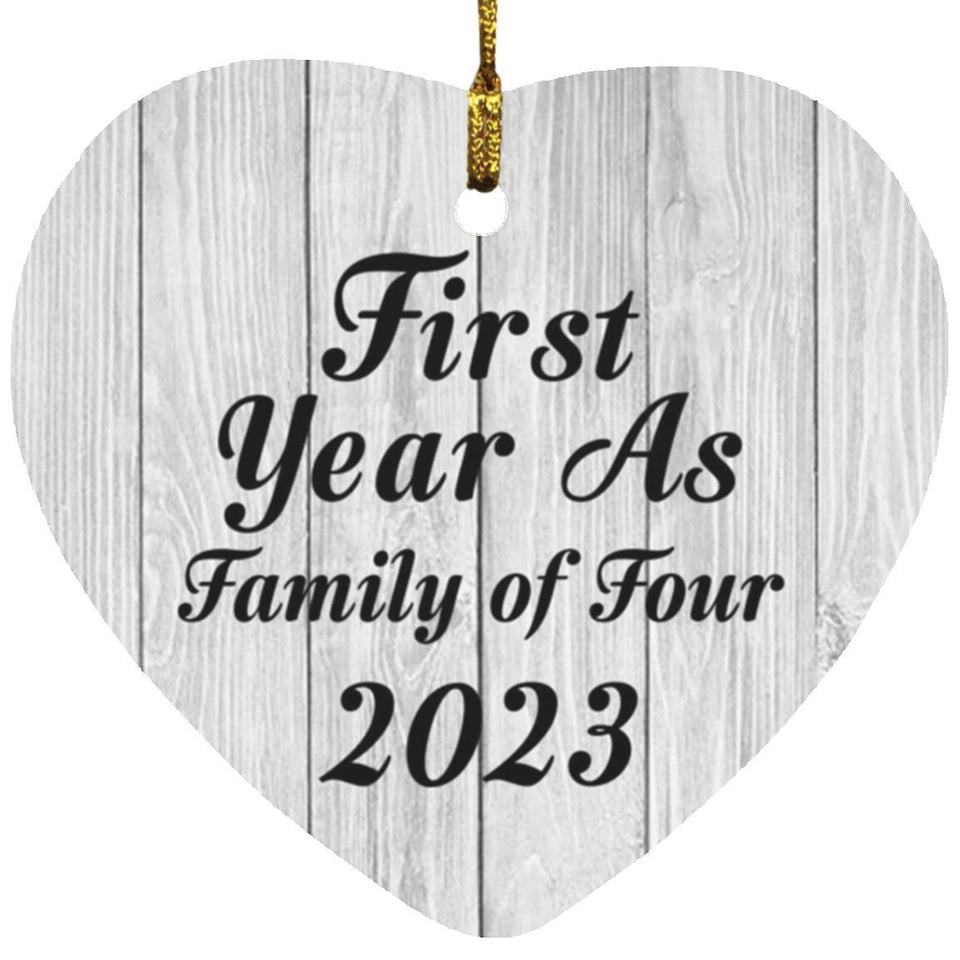 First Year As Family Of Four 2023 - Heart Ornament F
