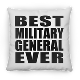 Best Military General Ever - Throw Pillow