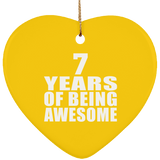 7th Birthday 7 Years Of Being Awesome - Heart Ornament