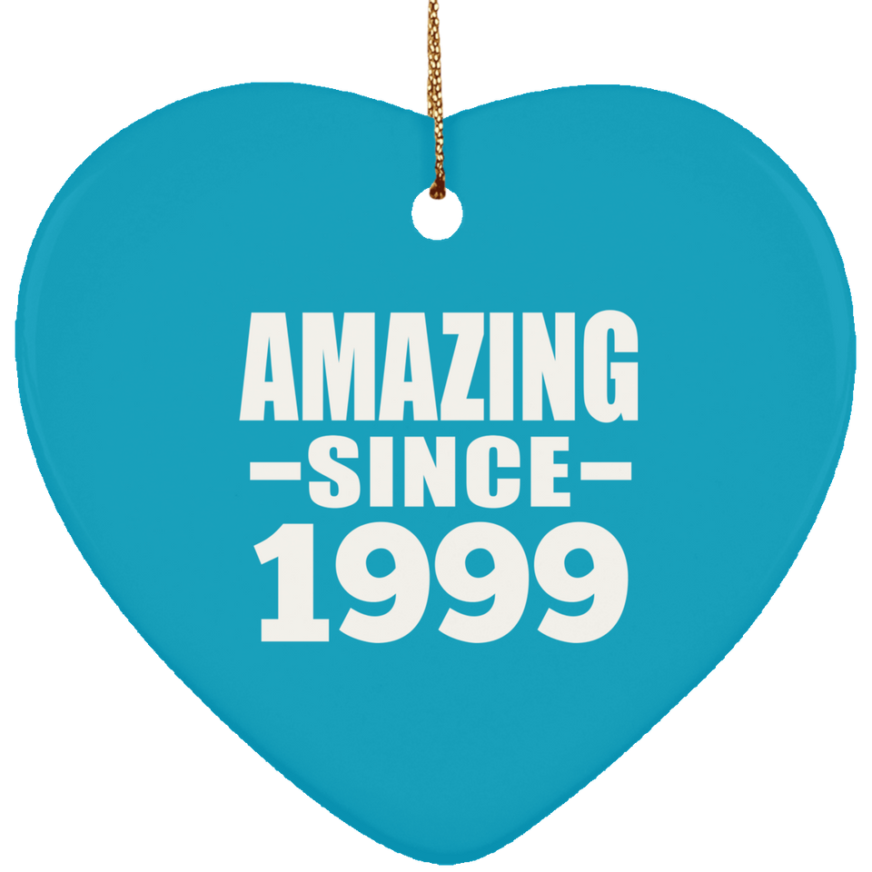 25th Birthday Amazing Since 1999 - Heart Ornament