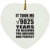 95th Birthday Took Square Root of 9025 Years To Awesome - Heart Ornament