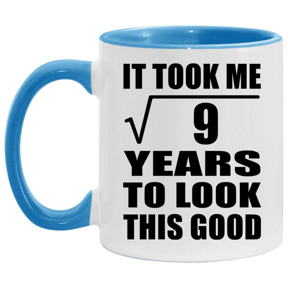 3rd Birthday Took Square Root of 9 Years To Look Good - 11oz Accent Mug Blue