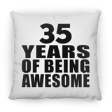 35th Birthday 35 Years Of Being Awesome - Throw Pillow
