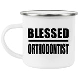 Blessed Orthodontist - 12oz Camping Mug