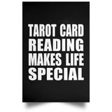 Tarot Card Reading Makes Life Special - Poster Portrait