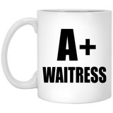 A+ Waitress - 11oz Coffee Mug
