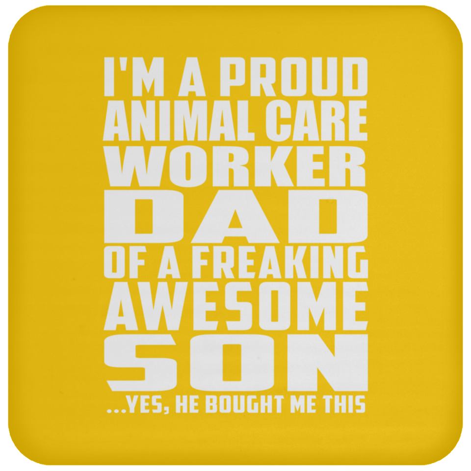 Proud Animal Care Worker Dad Of Awesome Son - Drink Coaster
