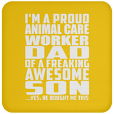 Proud Animal Care Worker Dad Of Awesome Son - Drink Coaster