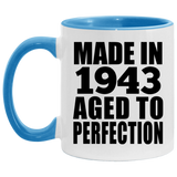 81st Birthday Made In 1943 Aged to Perfection - 11oz Accent Mug Blue