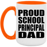 Proud School Principal Dad - 15oz Accent Mug Orange