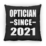 Optician Since 2021 - Throw Pillow Black