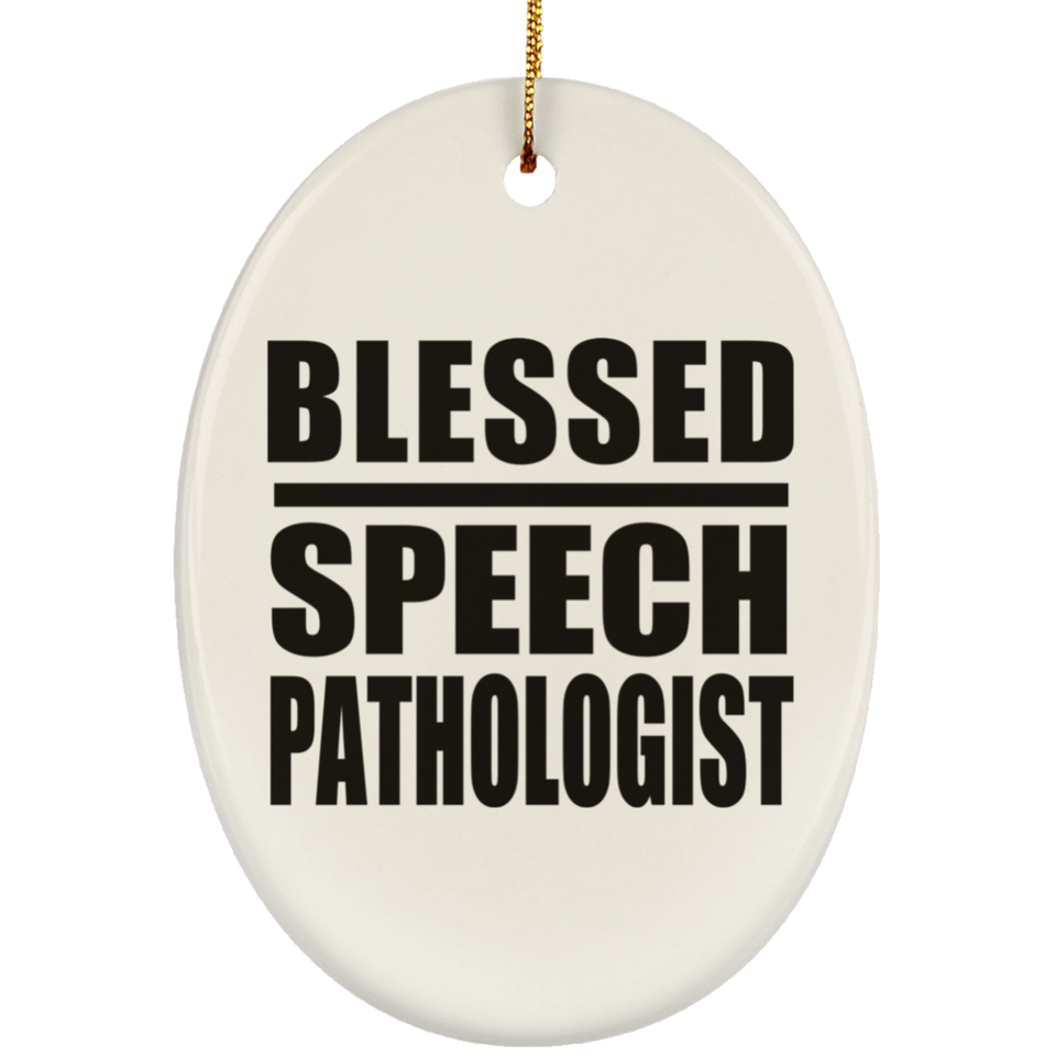 Blessed Speech Pathologist - Oval Ornament