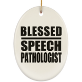 Blessed Speech Pathologist - Oval Ornament