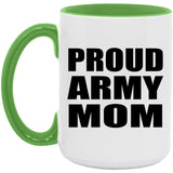 Proud Army Mom - 15oz Accent Mug Green