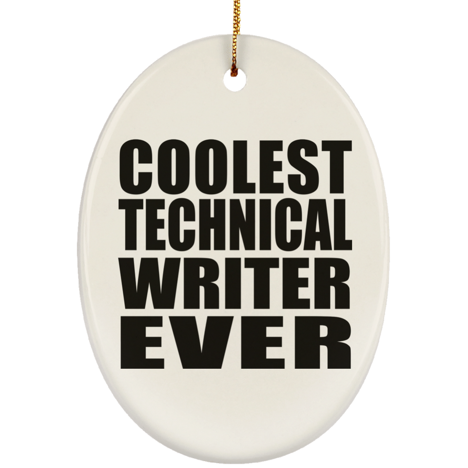 Coolest Technical Writer Ever - Oval Ornament
