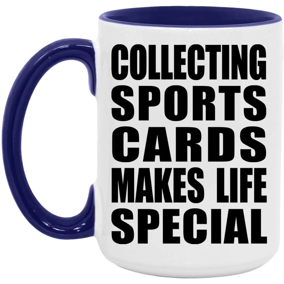 Collecting Sports Cards Makes Life Special - 15oz Accent Mug Purple