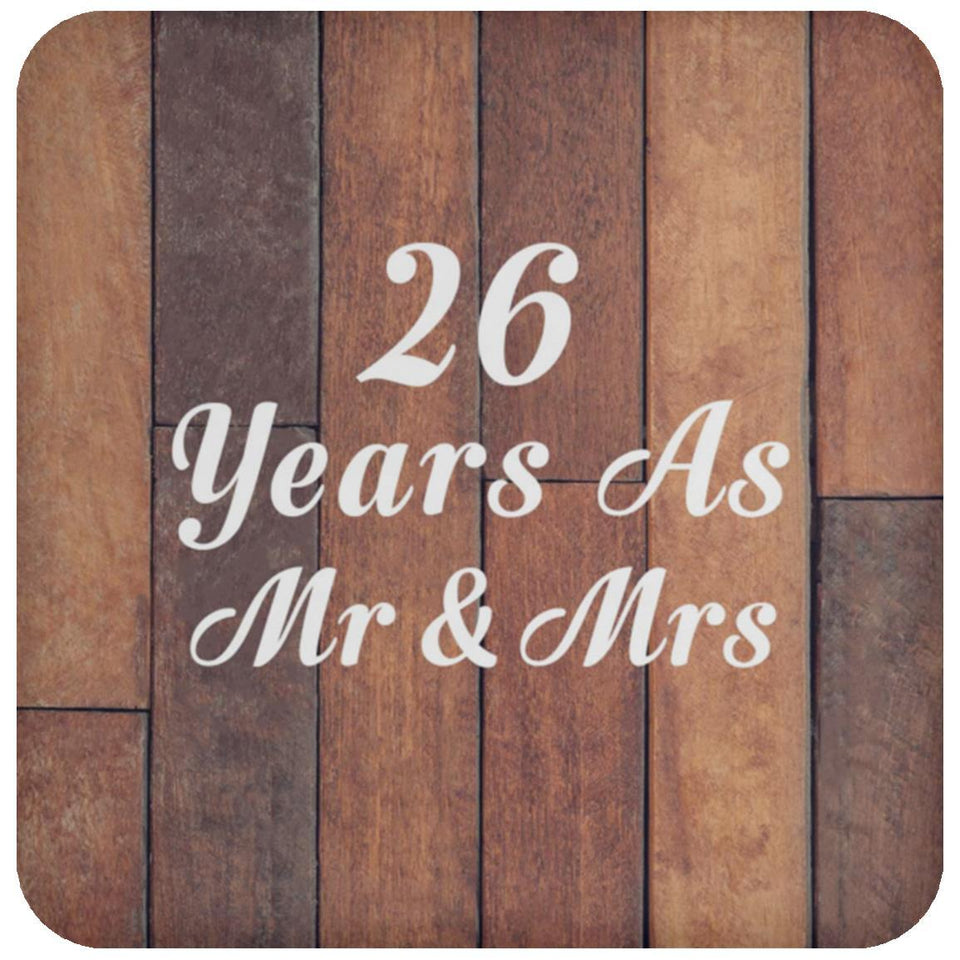 26th Anniversary 26 Years As Mr & Mrs - Drink Coaster E