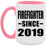 Firefighter Since 2019 - 15oz Accent Mug Pink