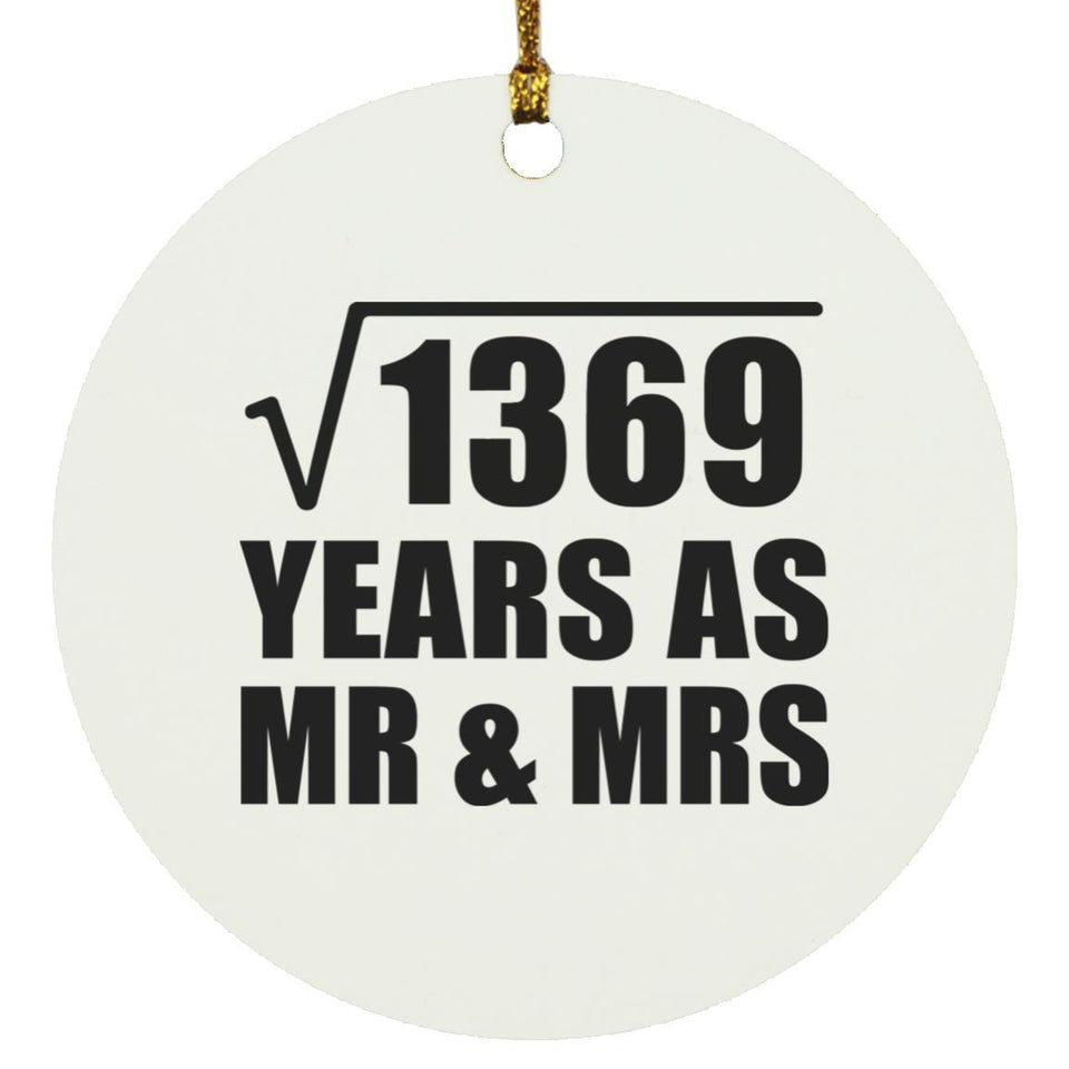 37th Anniversary Square Root of 1369 Years As Mr & Mrs - Circle Ornament