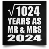 32nd Anniversary Square Root of 1024 Years As Mr & Mrs 2024 - Poster Square