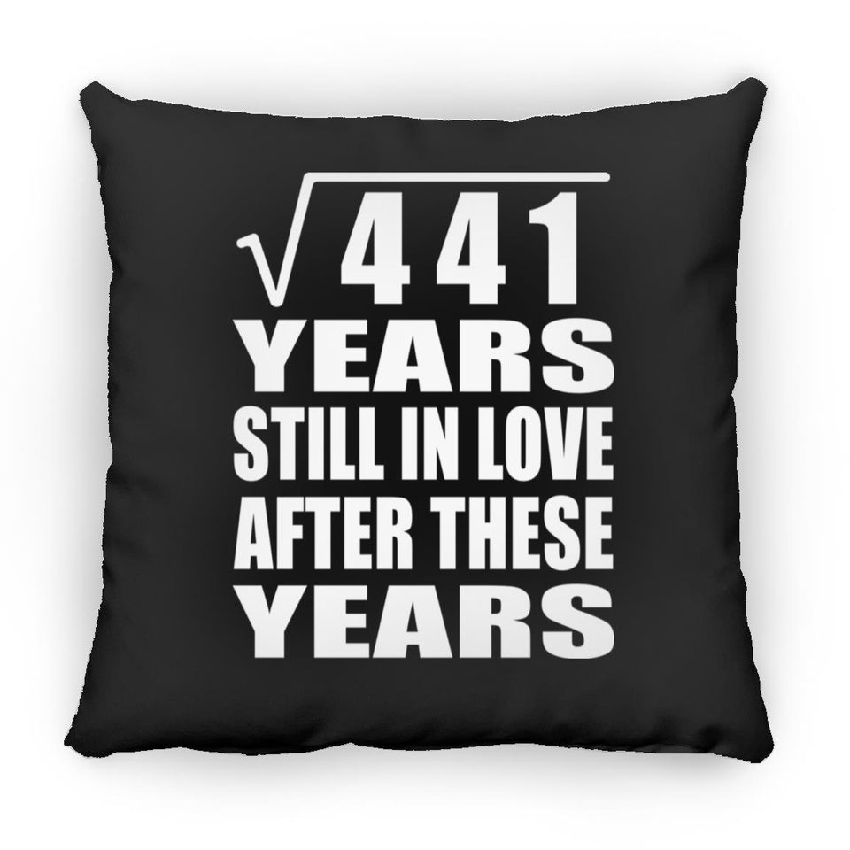 21st Anniversary Square Root of 441 Years Still In Love - Throw Pillow Black