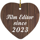 Film Editor Since 2023 - Heart Ornament D
