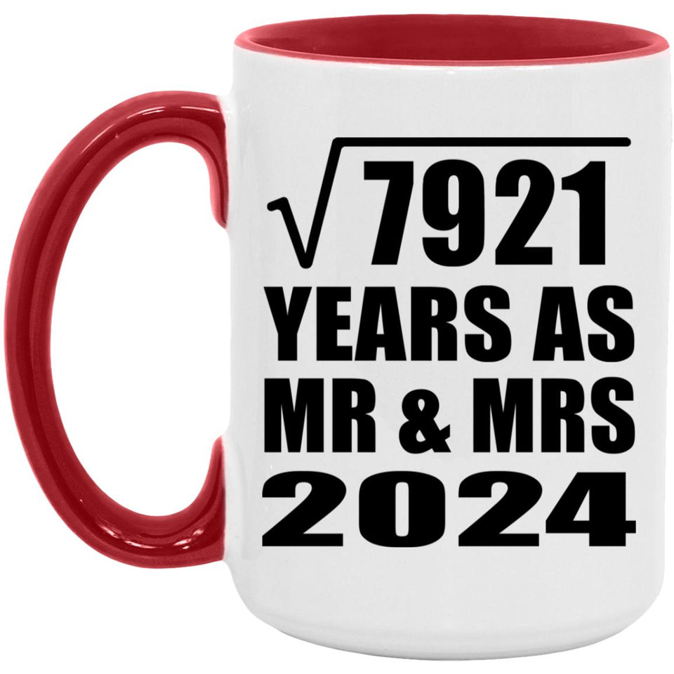89th Anniversary Square Root of 7921 Years As Mr & Mrs 2024 - 15oz Accent Mug Red