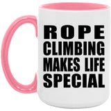 Rope Climbing Makes Life Special - 15oz Accent Mug Pink