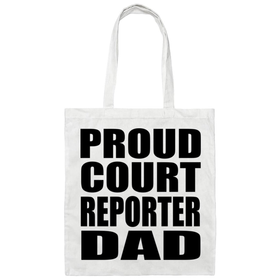 Proud Court Reporter Dad - Tote Bag White